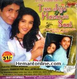 Tum Jiyo Hazaron Saal 2002 Mohnish Bahl, Tanuja, Raageshwari, Beena Banerjee, Dinesh Hingoo, Sandeep Kapur, Kiran Kumar, Kunika, Anjana Mumtaz, Pran, Renuka Shahne, Tiku Talsania