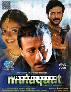 Mulaqaat 2002 Jackie Shroff, Madhoo, Vinay Anand, Shivani Rathod, Milind Gunaji, Kulbhushan Kharbanda, Reeta Bhaduri