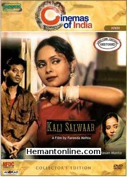 Kali Salwar 2002 Irfan Khan, Vrajesh Hirjee, Rajat kapoor, Ashok Banthia, Kay Kay Menon, Jeetu Shastri, Sadiya Siddiqui, Surekha Sikri