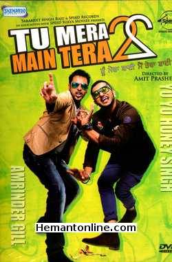 Tu Mera 22 Main Tera 22 2013 Punjabi Amrinder Gill, Yo Yo Honey Singh, Mandy Takhar, Sharon Johal, Nathalie Efron, Wamiqa Gabbi, Binnu Dhillon, B. N. Sharma, Mukesh Vohra, Karamjeet Anmol, Bhotu Shah Ji, Bharat Malhotra, Balraj Syal,