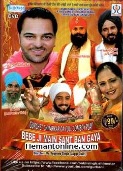 Bebe Main Sant Ban Gaya 2013 Punjabi Gurchet Chitarkar, Gurdeep Kakrala, Prakash Gadhu, Damandeep Sandhu