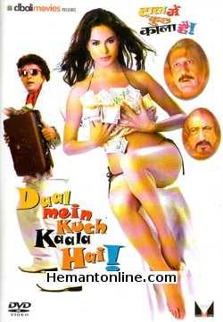 Daal Mein Kuch Kaala Hai 2012 Anand Balraj, Sudesh Berry, Kishore Anand Bhanushali, Raj Singh Chaudhary, Bobby Darling, Sonika Gill, Ramesh Goyal, Ali Hasan, Shakti Kapoor, Razak Khan,