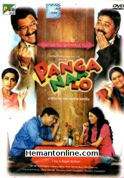 Panga Naa Lo 2007 Ravi Jhankal, Jitendra Joshi, Kunal Roy Kapoor, Priyanka Yadav, Satish Shah, Om Puri, Supriya Pathak