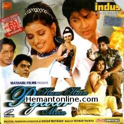 Hum Hain Pyaar Mein 2002 Ram Asra, Madhu Sharma, Hemant Birje, Tiku Talsania, Upasna Singh, Neelima Azim, Mohan Joshi, Shakti Kapoor, Goga Kapoor