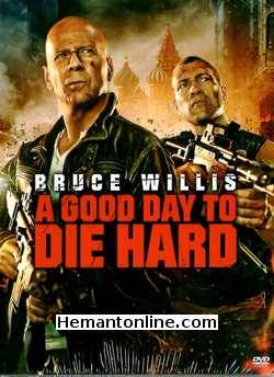 A Good Day To Die Hard 2013 Hindi Bruce Willis, Jai Coutney, Sebastian Koch, Mary Elizabeth Winstead, Yuliya Snigir, Rasha Bukvic, Cole Hauser, Amaury Nolasco