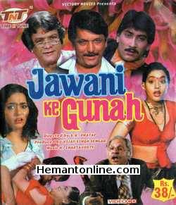 Jawani Ke Gunah 1989 Sahila Chaddha, Javed Khan, Sripradha, Bharat Kapoor, Ram Mohan