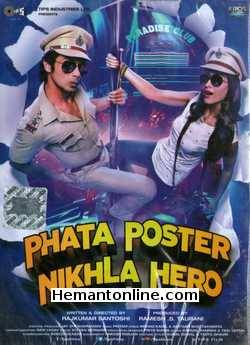 Phata Poster Nikla Hero 2013 Shahid Kapoor, Ileana, Padmini Kolhapure, Darshan Jariwala, Tinnu Anand, Rana Jung Bahadur, Mithilesh Chaturvedi, Nargis Fakhri, Vijay Gupta, Zakir Hussain, Salman Khan,