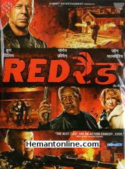 Red 2010 Hindi Bruce Willis, Morgan Freeman, John Malkovich, Helen Mirren, Karl Urban, Mary Louise Parker, Brian Cox, Julian McMohan, Richard Dreyfuss, Rebecca Pidgeon, Chris Owens, Jaqueline Fleming