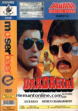 Daadagiri 1997 Ayub Khan, Mithun Chakraborty, Ritu Parna, Simran, Nishigandha Wad, Shakti Kapoor, Kader Khan, Puneet Issar, Ranjeet, Raza Murad, Yunus Parvez, Aasif Sheikh, Himani Shivpuri, Tej Sapru, Anil Dhawan, Suresh Chatwal