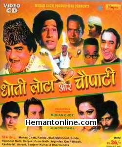 Dhoti Lota Aur Chowpatty 1975 Mohan Choti, Farida Jalal, Mehmood, Bindu, Rajendra Nath, Ranjeet, Prem Nath, Joginder, Om Prakash, Keshto Mukherjee, Asrani, Dharmendra, Sanjeev Kumar