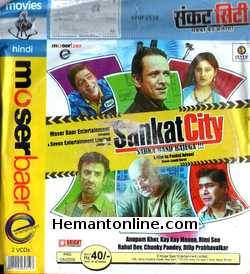 Sankat City 2009 Kay Kay Menon, Anupam Kher, Rimi Sen, Chunky Pandey, Rahul Dev, Kurush Deboo, Sanjay Mishra, Dilip Prabhavalkar, Jahangir Khan, Manoj Pahwa, Hemant