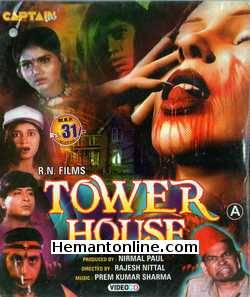 Tower House 1999 Birbal, Chandni Gupta, Afzal Khan, Rakesh Pandey, Nazima Shaikh, Rajesh Tiwari, Vinod Tripathi