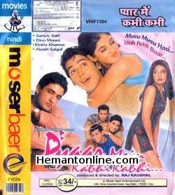 Pyaar Mein Kabhi Kabhi 1999 Dino Morea, Sanjay Suri, Rinkie Khanna, Akashdeep Saigal, Priya Ahluwalia, Melody Decunha, Manoj Dhanwani, Mayura Jagtap, Tora Khasgir, Shweta Salve