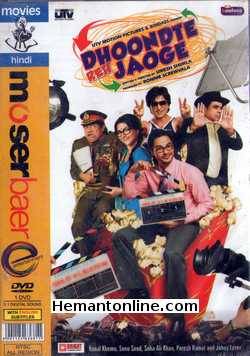 Dhoonte Reh Jaoge 2009 Kunal Khemu, Sonu Sood, Soha Ali Khan, Paresh Rawal, Johny Lever, Hrishita Bhatt, Malay Chakrabarty, Razak Khan, Deepal Shaw, Dilip Joshi