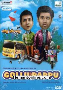 Gollu Aur Pappu 2014 Vir Das, Kunaal Roy Kapoor, Sandeep Dhar, Dimple Kapadia, Deepak Tijori