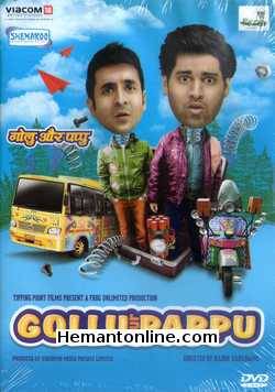 Gollu Aur Pappu 2014 Vir Das, Kunaal Roy Kapoor, Sandeep Dhar, Dimple Kapadia, Deepak Tijori