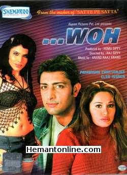 Woh 2004 Priyanshu Chatterjee, Cleo Issacs, Shahbaaz Khan, Nawab Shah, Laila Patel, Ravi Kissen, Ayub Khan, Kasam, Gautam Saugat