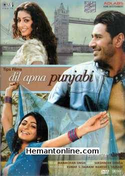 Dil Apna Punjabi 2006 Punjabi Harbhajan Mann, Neeru Bajwa, Mahek Chahal, Dara Singh, Kanwaljeet Singh, Deep Dhillon, Gurpreet Ghuggi, Rana Ranbir, Amar Noorie