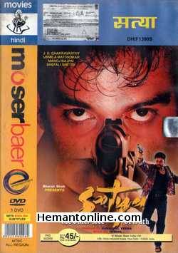 Satya The Other Side of Truth 1998 J. D. Chakravarthy, Urmila Matondkar, Manoj Bajpai, Shefali Shetty, Paresh Rawal, Saurabh Shukla, Govind Namdeo, Makrand Deshpande, Raju Mavani, Aditya Srivastava, Neeraj Vora, Rajesh Joshi