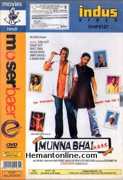 Munna Bhai M.B.B.S. 2003 Sanjay Dutt, Sunil Dutt, Arshad Warsi, Gracy Singh, Boman Irani, Rohini Hattangadi, Jimmy Shergill, Kurush Deboo, Yatin Karyekar, Suresh Chatwal, Neha Dubey,