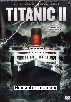 Titanic II 2010 Bruce Davison, Brooke Burns, Shane Van Dyke, Marie Westbrook, Michelle Glavan, Carey Van Dyke, D. C. Douglas, Dylan Vox, Wittly Jourdan, Myles Cranford, Josh Roman, Cameron Gordon