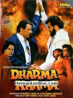 Dharma Karma 1997 Dharmendra, Jeetendra, Rahul Roy, Trishna, Rohit Kumar, Karina Grover, Puneet Issar, Mohan Joshi, Gajendra Chauhan, Dan Dhanoa