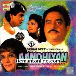 Aandhiyan 1990 Shatrughan Sinha, Mumtaz, Prasenjit Chatterjee, Pratibha Sinha, Om Shivpuri, Madhushree, Anil Dhawan, Saeed Jaffrey, Satyen Kappu