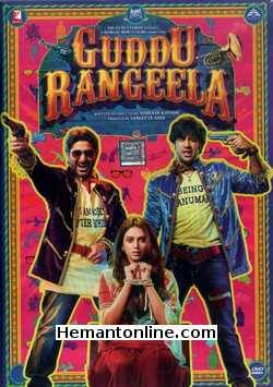 Guddu Rangeela 2015 Arshad Warsi, Aditi Rao Hydari, Amit Sadh, Ronit Roy, Shriswara, Dibyendu Bhattacharya, Brijendra Kala, Amit Sial, Sandeep Goyat, Amit Rastogi, Arun Verma