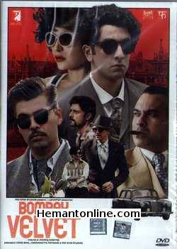 Bombay Velvet 2015 Ranbir Kapoor, Anushka Sharma, Karan Johar, Kay Kay Menon, Siddartha Basu, Remo Fernandes, Manish Chaudhary, Satyadeep Misra, Vivaan Shah, Sarika Singh, Raveena