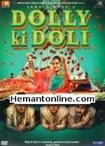 Dolly Ki Doli 2015 Sonam Kapoor, Rajkumar Rao, Pulkit Samrat, Varun Sharma, Rajesh Sharma, Manoj Joshi, Archana Puran Singh, Mohammed Zeeshan Ayyub, Brijendra Kala, Saif Ali