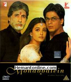 Mohabbatein 2000 Amitabh Bachchan, Shah Rukh Khan, Aishwarya Rai, Uday Chopra, Jugal Hansraj, Jimmy Shergill, Shamita Shetty, Kim Sharma, Preeti Jhangiani