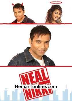 Neal N Nikki 2005 Uday Chopra, Tanisha Mukherjee, Richa Pallod, Gaurav Gera, Kamini Khanna, Pawan Chopra, Garry Saran, Priya Sachdev, Alexander Montez, Kristy Mcquade, Serinda Swan, Samantha McLoed, Sana Abou Khazal, Chander Khanna, Susheel