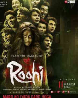 Roohi 2021 Janhvi Kapoor, Rajkummar Rao, Varun Sharma, Manav Vij, Alexx O Neil, Sarita Joshi, Gautam Mehra, Vinod Raghuwanshi, Rajesh Jais, Rachna Gupta, Manik