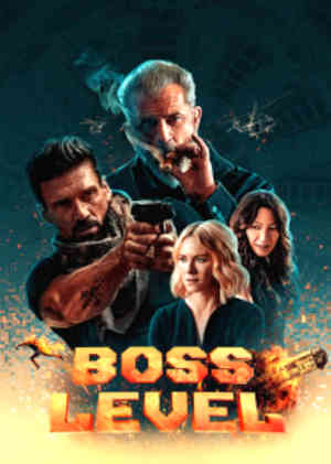 Boss Level 2021 Frank Grillo, Mel Gibson, Naomi Watts, Will Sasso, Selino Lo, Michelle Yeoh, Annabelle Wallis, Sheaun McKinney, Ken Jeong, Meadow William, Rio Grillo,