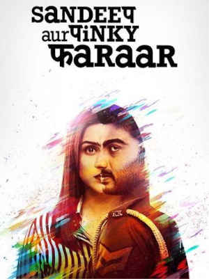 Sandeep Aur Pinky Faraar 2021 Arjun Kapoor, Parineeti Chopra, Jaideep Ahlawat, Neena Gupta, Rahul Kumar, Sukant Goel, Raghuvir Yadav, Dev Chauhan, Suruchi Aulakh, Tarun Gahlot, Archana Patel, Jaipreet Singh, Dinker, Abhishek Yadav, Jared Savaille, Ajitabh