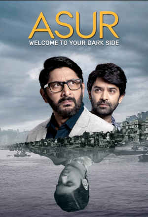 Asur: Welcome To Your Dark Side 2020 Arshad Warsi, Riddhi Dogra, Barun Sobti, Anupriya Goenka, Sharib Hashmi, Pawan Chopra, Ayyushi Mehta, Anvita Sudarshan, Amey Wagh, Vishesh Bansal, Aditya Lal, Gaurav Arora, Deepak Qazir, Jayant Raina, Nishank Verma,