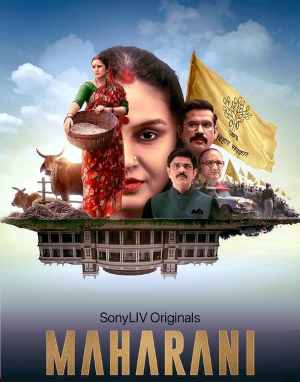 Maharani 2021 Huma Qureshi, Soham Shah, Amil Sial, Kani Kusruti, Pramod Pathak, Vineet Kumar, Inaamulhaq, Pankaj Jhaa, Tanu Vidyarthi, Kannan Arunachalam, Sushil Pandey, Atul