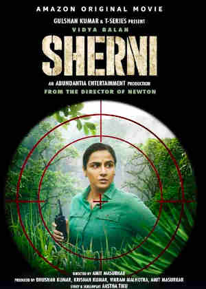 Sherni 2021 Vidya Balan, Vijay Raaz, Mukul Chadda, Neeraj Kabi, Sharat Saxena, Ashwini Ladekar, Brijendra Kala, Ila Arun, Mukesh Prajapati, Satyakam Anand, Shivanshu Mishra