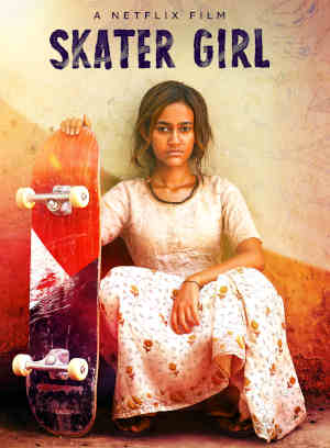 Skater Girl 2021 Rachel Saanchita Gupta, Waheeda Rehman, Amy Maghera, Anurag Arora, Kamlesh Gill, Jonathan Readwin, Swati Das, Vinayak Gupta, Janthavy Norton, Ankit Yadav, Vivek