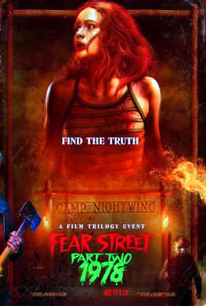 Fear Street Part Two: 1978 2021 Sadie Sink, Emily Rudd, Ryan Simpkins, Gillian Jacobs, Kiana Madeira, Benjamin Flores Jr., Olivia Scott Welch, Meghan Packer, Matthew Zuk, Brandon Spink,