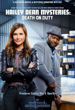 Hailey Dean Mystery: Death on Duty 2019 Kellie Martin, Viv Leacock, Matthew MacCaull, Lucia Walters, Lauren Holly, Alexander Cendese, Rebecca Davis, Christopher Rosamund, Sean Poague, Jake T. Roberts, Todd Thomson, Amanda Marier, Elizabeth Weinstein, Doreen Gordon, Chris