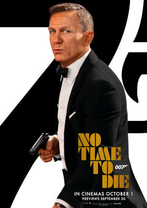 No Time To Die 2021 Daniel Craig, Lea Seydoux, Rami Malek, Ralph Fiennes, Lashana Lynch, Ana de Armas, Ben Whishaw, Rory Kinnear, Naomie Harris, Jeffrey Wright, Christoph