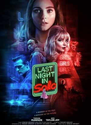 Last Night in Soho 2021 Thomasin McKenzie, Rita Tushingham, Aimee Cassettari, Michael Ajao, Jessie Mei Li, Synnove Karlsen, Kassius Nelson, Pauline McLynn, Rebecca Harrod, Elizabeth Berrington, Diana Rigg, Anya Taylor Joy, Beth Singh, Matt Smith,