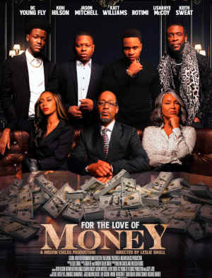 For The Love of Money 2021