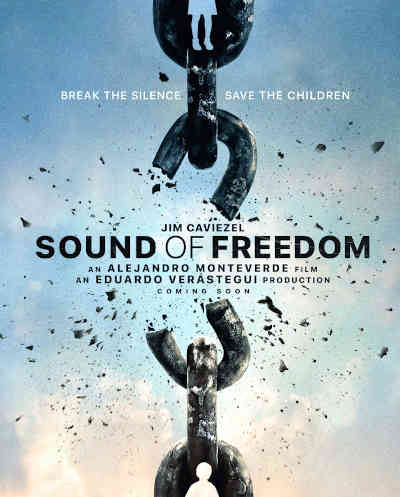 Sound of Freedom 2022 Jim Caviezel, Mira Sorvino, Bill Camp, Jose Zuniga, Scott Haze, Gerardo Taracena, Gary Basaraba, Kurt Fuller, Yessica Borroto Perryman, Manny Perez, Eduardo Verastegui, Gustavo Sanchez Parra, Javier Godino, Ariel Sierra,