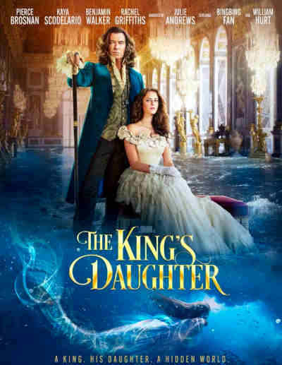 The King’s Daughter 2022 Pierce Brosnan, Kaya Scodelario, William Hurt, Benjamin Walker, Ben Lloyd Hughes, Pablo Schreiber, Rachel Griffiths, Paul Ireland, Crystal Clarke, Bingbing Fan, Arthur Angel, Terry Norris, Kaya Blocksage, Jessica Clarke, Kasia