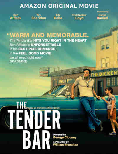 The Tender Bar 2022 Ben Affleck, Tye Sheridan, Lily Rabe, Daniel Ranieri, Christopher Lloyd, Rhenzy Feliz, Max Martini, Briana Middleton, Sondra James, Max Casella, Michael Braun,