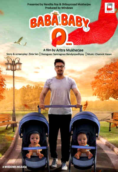 Baba Baby O 2022 Jishu Sengupta, Solanki Roy, Gourab Chatterjee, Mainak Banerjee, Reshmi Sen, Rajat Ganguly, Bidipta Chakraborty