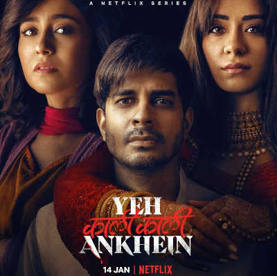 Yeh Kaali Kaali Aankhen Season 1 2022 Tahir Raj Bhasin, Shweta Tripathi, Anchal Singh, Saurabh Shukla, Surya Sharma, Arunoday Singh, Brijendra Kala, Kalp Shah, Anant Joshi, Sunita Rajwar, Hetal Gada, Anjuman Saxena, Nishad Raj Rana, Shubhankar Das,