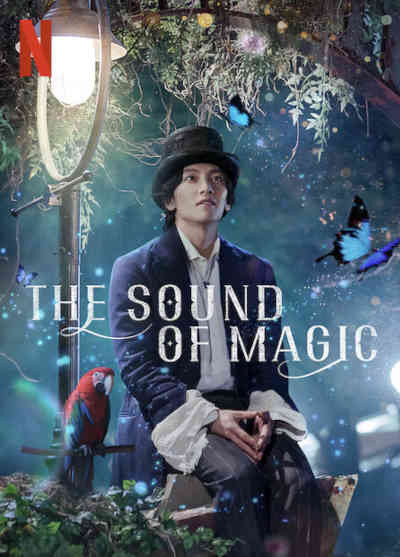 The Sound of Magic Season 1 2022 Ji Chang-wook, Choi Sung-eun, Hwang In-youp, Chi Hae-won, Harrison Xu, Lisa Yamada, Chase Yi, Michael Shen, Victoria Grace, Patrick Zhang, Nicole Fong,